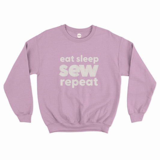 Eat Sleep Sew Repeat Ladies Sweatshirt