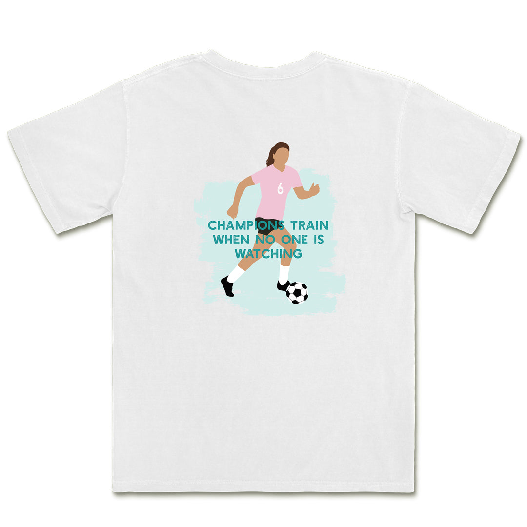 Champions Train Alone Soccer Tee