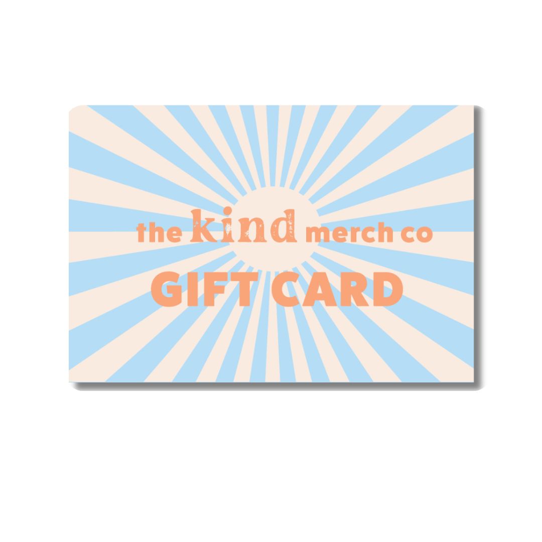 The Kind Merch Co Gift Card