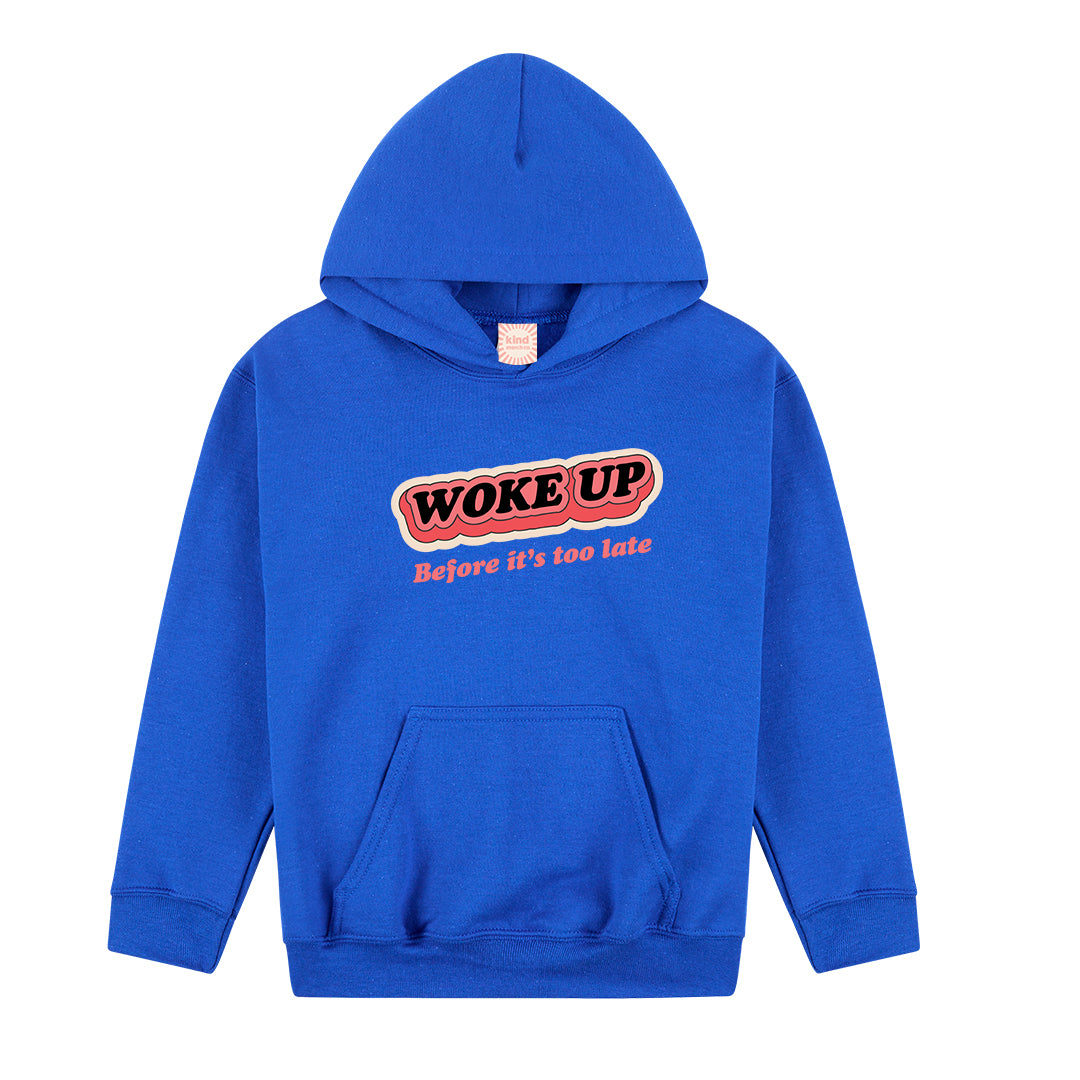 Woke Up Kids Hoodie