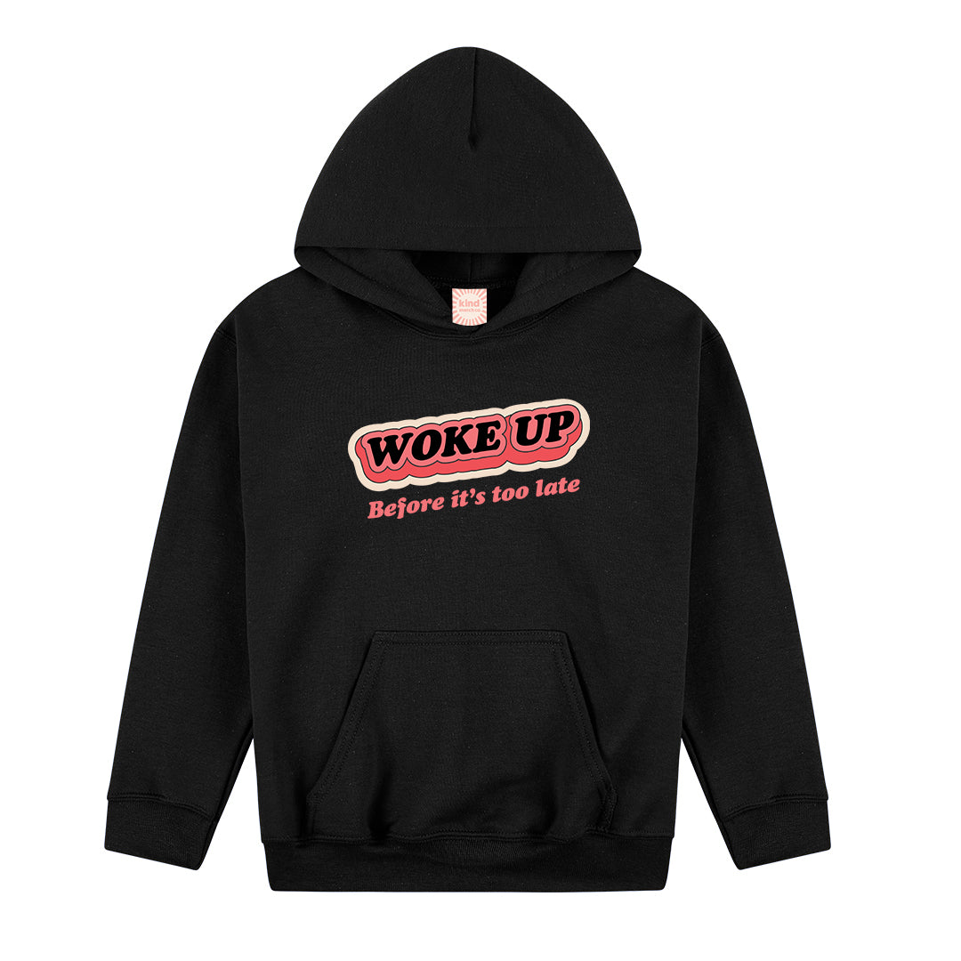 Woke Up Kids Hoodie